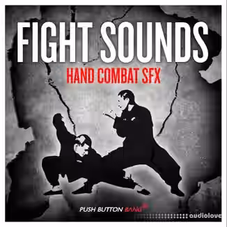 Push Button Bang Fight Sounds Hand Combat SFX [MULTiFORMAT]