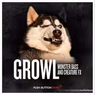 Push Button Bang Growl [WAV]