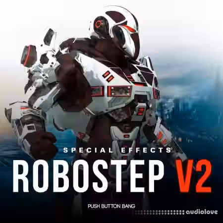 Push Button Bang Robostep V2 [WAV] - Sample Pack Artwork