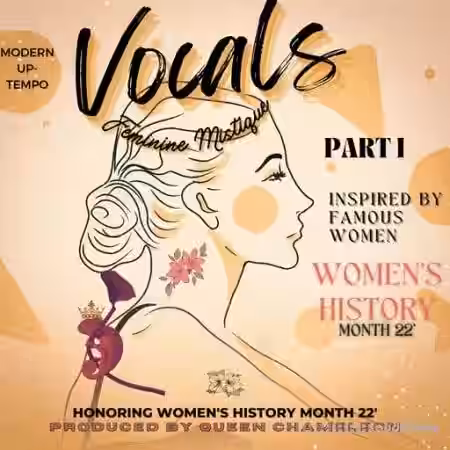 Queen Chameleon Women's History PART I 'Feminine Mistique'- 128 BPM [WAV] - Sample Pack Artwork