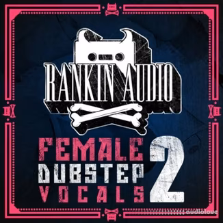 Rankin Audio Female Dubstep Vocals 2 [WAV]