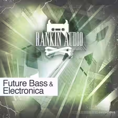 Rankin Audio Future Bass and Electronica [WAV, MiDi, Synth Presets] - Sample Pack Artwork