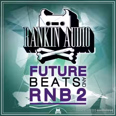 Rankin Audio Future Beats And RnB 2 [WAV] - Sample Pack Artwork