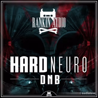 Rankin Audio Hard Neuro DNB [WAV]