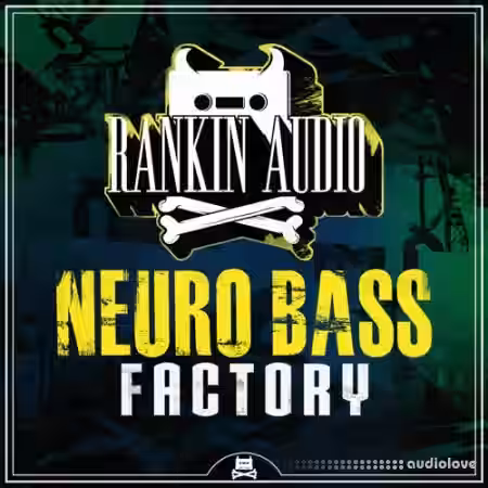 Rankin Audio Neuro Bass Factory [WAV] - Sample Pack Artwork
