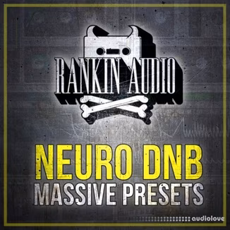 Rankin Audio Neuro DnB [Synth Presets]