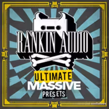 Rankin Audio Ultimate Massive Presets [Synth Presets] - Sample Pack Artwork
