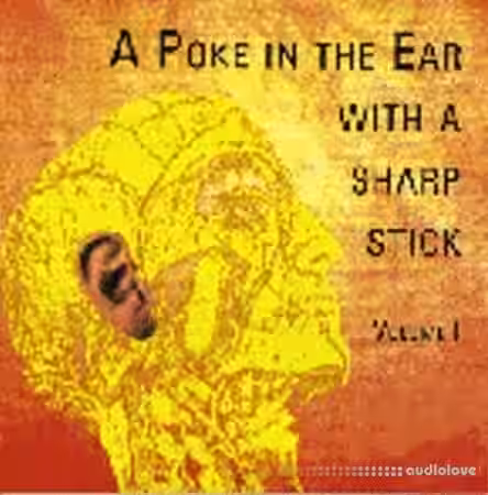 Rarefactions A Poke In The Ear With A Sharp Stick Vol.1 [WAV] - Sample Pack Artwork