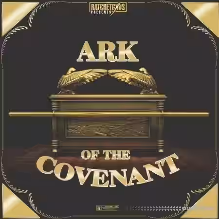 RatchetGXDS Ark Of the Covenant [WAV] - Sample Pack Artwork