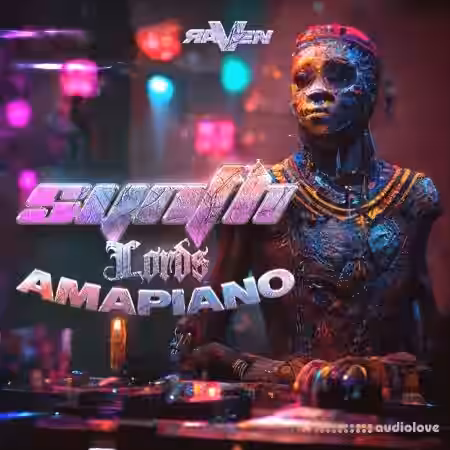 Raven Synth Lords Amapiano [WAV, MiDi, Synth Presets] - Sample Pack Artwork