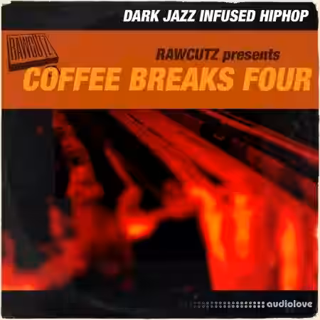 Raw Cutz Coffee Breaks Four Dark Jazz Infused HipHop [WAV] - Sample Pack Artwork