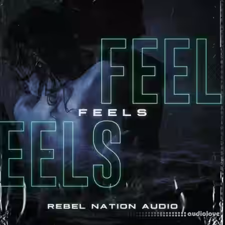 Rebel Nation Audio Feels [WAV, MiDi] - Sample Pack Artwork