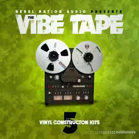 Rebel Nation Audio The Vibe Tape [WAV] - Sample Pack Artwork