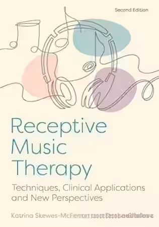 Receptive Music Therapy, 2nd Edition: Techniques, Clinical Applications and New Perspectives - Sample Pack Artwork
