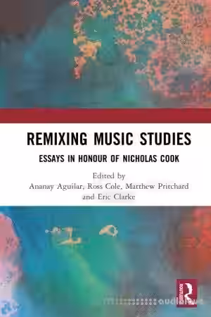 Remixing Music Studies: Essays in Honour of Nicholas Cook - Sample Pack Artwork