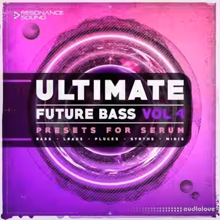 Resonance Sound Ultimate Future Bass For Serum Vol 4 [MiDi, Synth Presets, WAV] - Sample Pack Artwork
