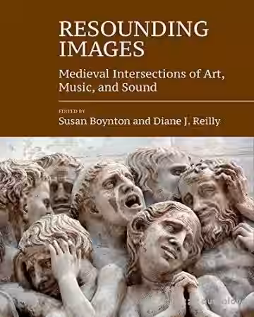 Resounding Images: Medieval Intersections of Art, Music, and Sound - Sample Pack Artwork