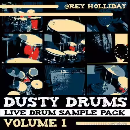 Rey Holliday Dusty Drums Live Sample Pack Vol.1 [WAV] - Sample Pack Artwork
