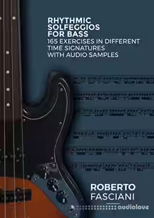 Rhythmic Solfeggios for Bass: 165 exercises in different time signatures with audio samples - Sample Pack Artwork