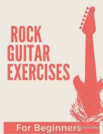 Rock guitar Exercises for Beginners: 10x Your Guitar Skills in 15 Minutes a Day (Guitar Exercises Mastery) - Sample Pack Artwork