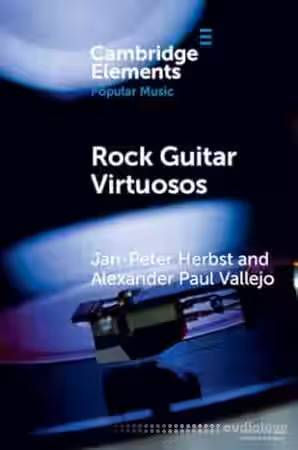 Rock Guitar Virtuosos: Advances in Electric Guitar Playing, Technology, and Culture - Sample Pack Artwork