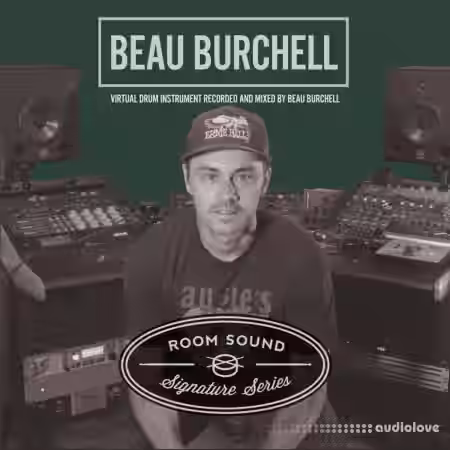 Room Sound Beau Burchell Signature Series Drums [KONTAKT] - Sample Pack Artwork