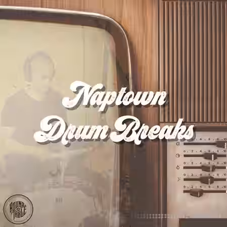Round Table Recording Company Naptown Drum Breaks [WAV] - Sample Pack Artwork