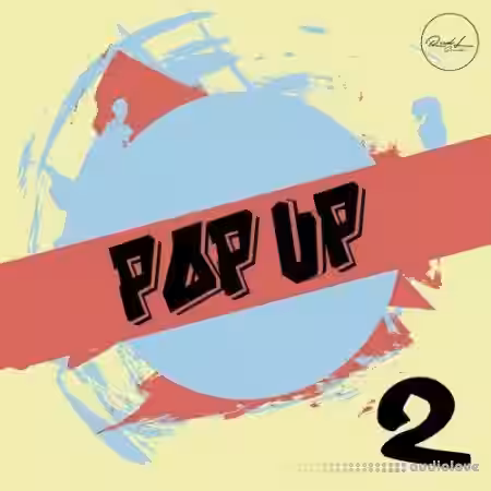 Roundel Sounds Pop Up Vol.2 [WAV, MiDi, Synth Presets] - Sample Pack Artwork