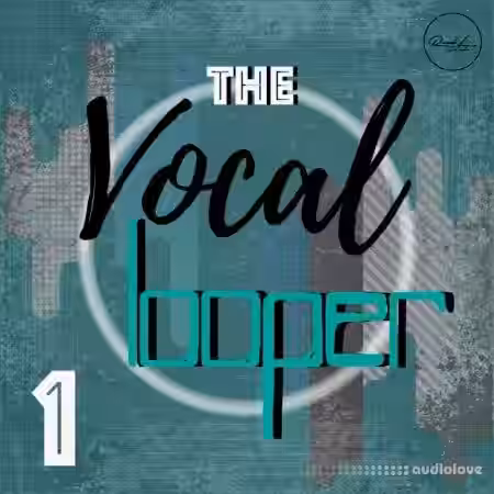 Roundel Sounds The Vocal Looper Vol.1 [WAV] - Sample Pack Artwork