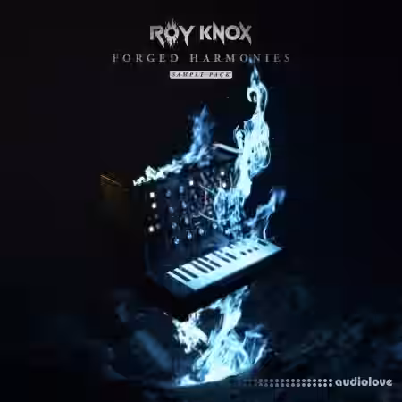 ROY KNOX Forged Harmonies Sample Pack [WAV, Synth Presets] - Sample Pack Artwork
