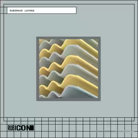 Rubicon Eurorack Layers [WAV] - Sample Pack Artwork