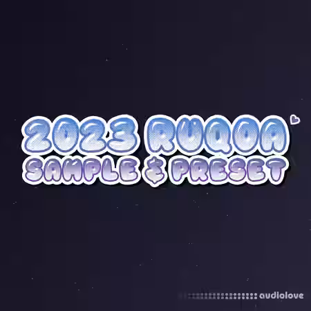 RUQOA 2023 RUQOA's Sample and Preset [WAV, MiDi, Synth Presets] - Sample Pack Artwork