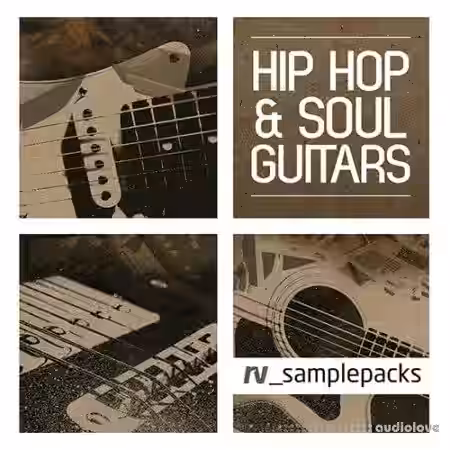 RV Sample Packs Hip Hop and Soul Guitars [WAV, REX] - Sample Pack Artwork