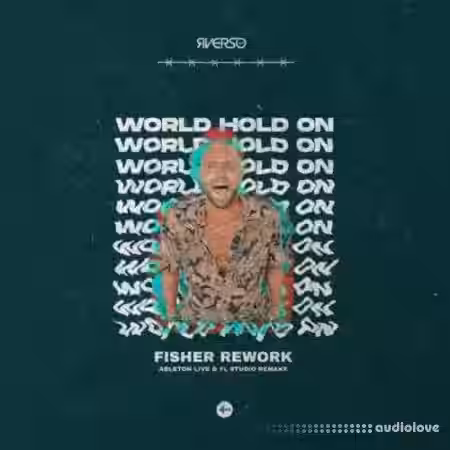 Rverso Loops World Hold On by Fisher (REMAKE) [DAW Templates] - Sample Pack Artwork