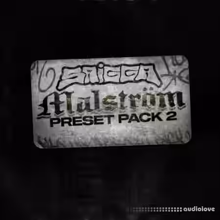 Saigga MALSTROM Preset Pack 2 [Synth Presets] - Sample Pack Artwork