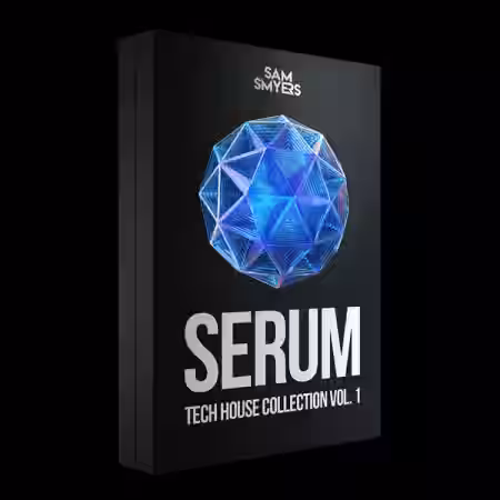 Sam Smyers Serum Tech House Collection Vol.1 [Synth Presets, MiDi] - Sample Pack Artwork