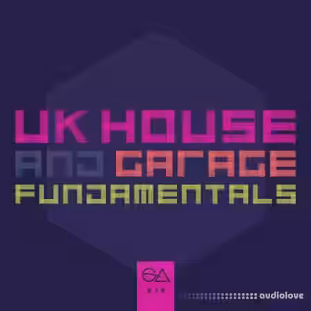 Sample Anatomy UK House and Garage Fundamentals [WAV, MiDi] - Sample Pack Artwork