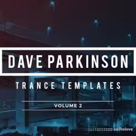 Sample Foundry Dave Parkinson Trance Templates Volume 2 [DAW Templates] - Sample Pack Artwork