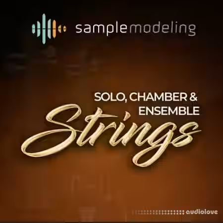 Sample Modeling Solo Chamber and Ensemble Strings [KONTAKT] - Sample Pack Artwork
