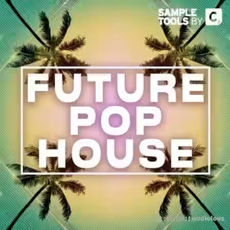 Sample Tools by Cr2 Future Pop House [WAV, MiDi] - Sample Pack Artwork