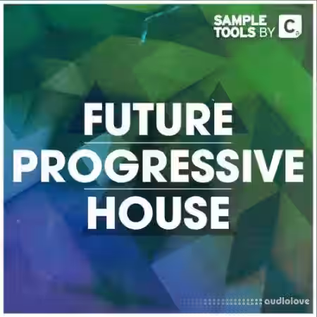 Sample Tools by Cr2 Future Progressive House [WAV, MiDi, Synth Presets] - Sample Pack Artwork