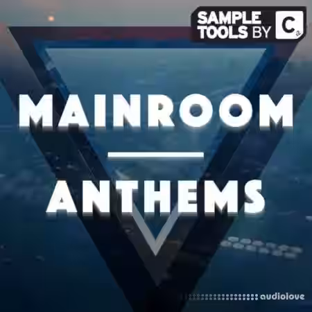 Sample Tools by Cr2 Mainroom Anthems [WAV, MiDi, Synth Presets] - Sample Pack Artwork