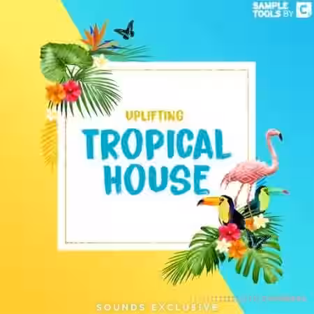 Sample Tools by Cr2 Uplifting Tropical House [WAV] - Sample Pack Artwork