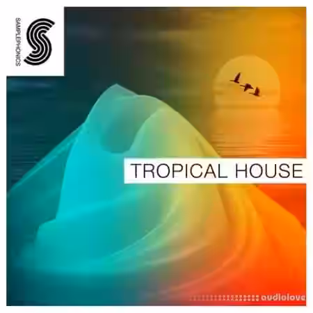 Samplephonics Tropical House [MULTiFORMAT] - Sample Pack Artwork