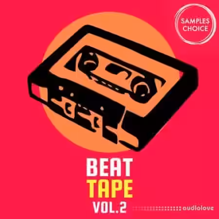 Samples Choice Beat Tape Vol 2 [WAV] - Sample Pack Artwork
