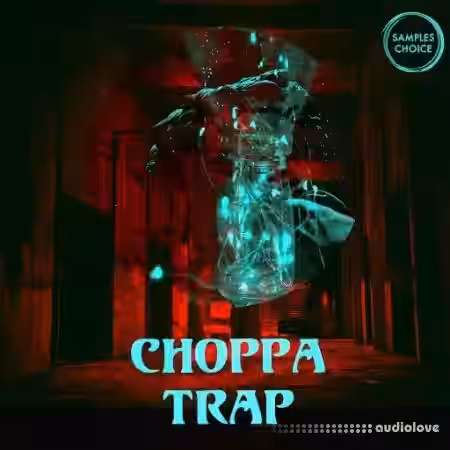 Samples Choice Choppa Trap [WAV] - Sample Pack Artwork