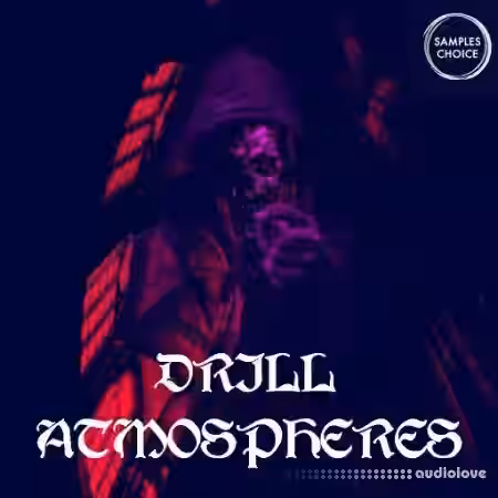 Samples Choice Drill Atmospheres [WAV] - Sample Pack Artwork