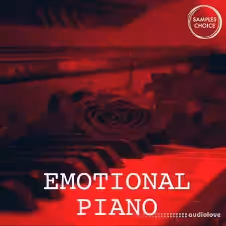 Samples Choice Emotional Piano [WAV] - Sample Pack Artwork