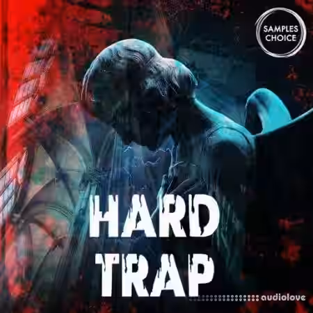 Samples Choice Hard Trap [WAV] - Sample Pack Artwork