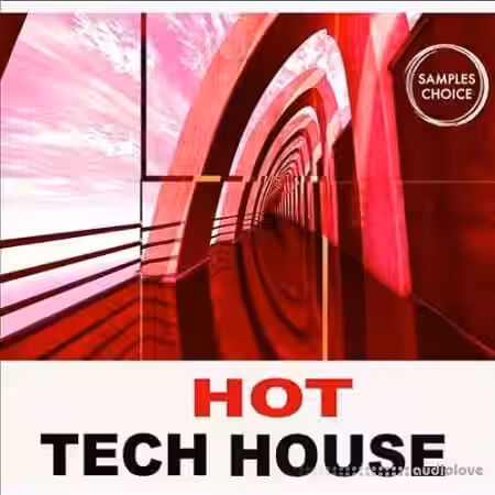 Samples Choice Hot Tech House [WAV, MiDi] - Sample Pack Artwork